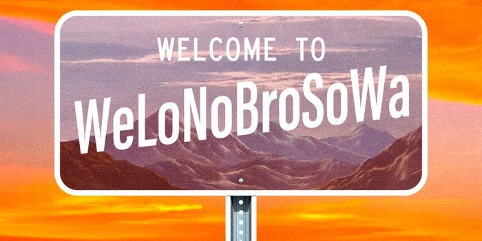Ein Autobahnschild mit der Aufschrift „Willkommen bei WeLoNoBroSoWa“.