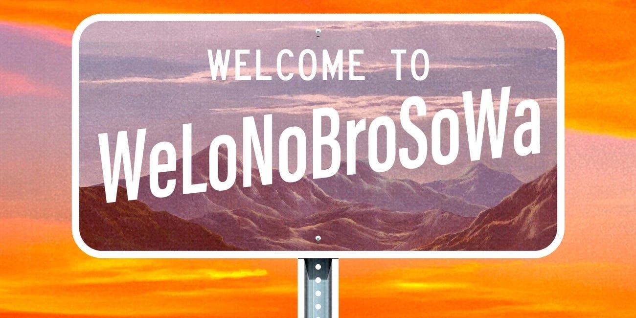 Straßenschild mit der Aufschrift „Willkommen bei WeLoNoBroSoWa“